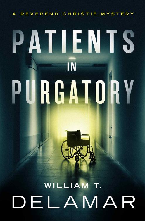 Patients in Purgatory, The Reverend Christie Mysteries