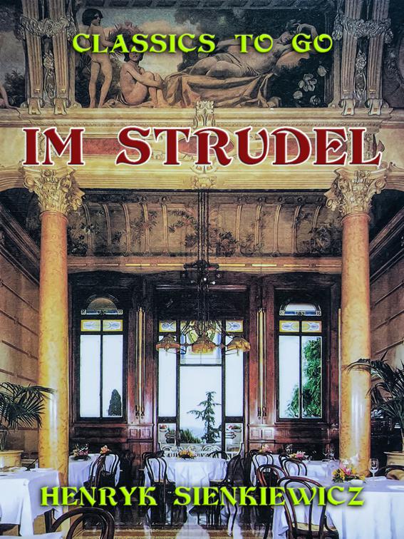 Im Strudel, Classics To Go