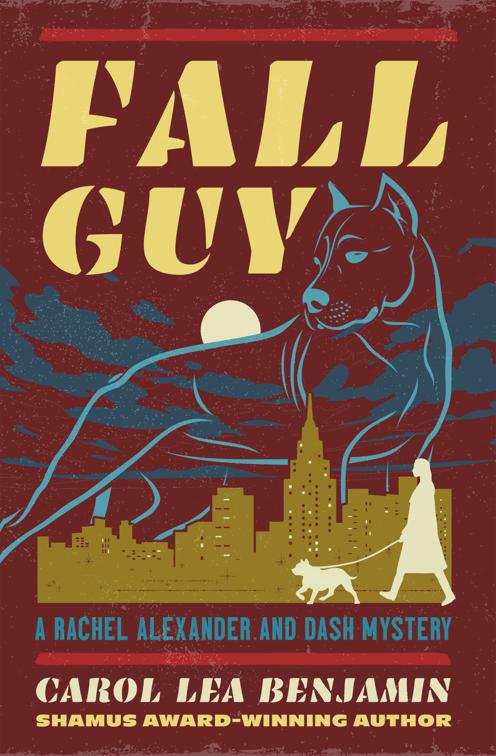 Fall Guy, The Rachel Alexander and Dash Mysteries