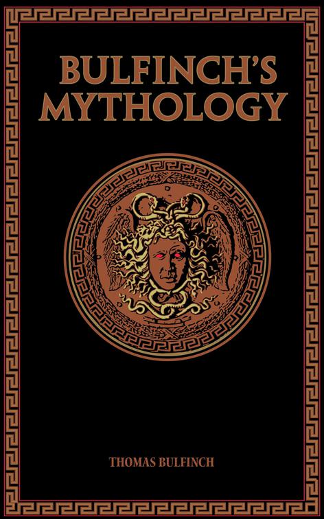 Bulfinch&#x27;s Mythology, Leather-bound Classics