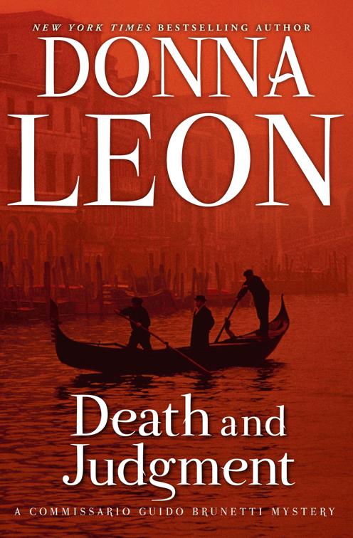 Death and Judgment, A Commissario Guido Brunetti Mystery