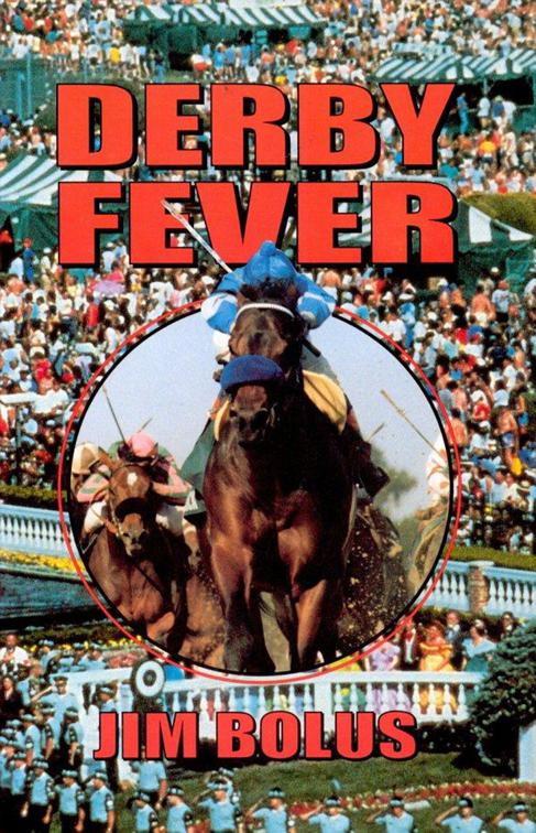 Derby Fever, Bolus Derby Series