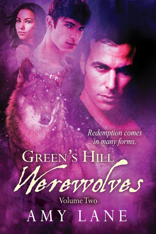 Green&#x27;s Hill Werewolves, Vol. 2, Little Goddess