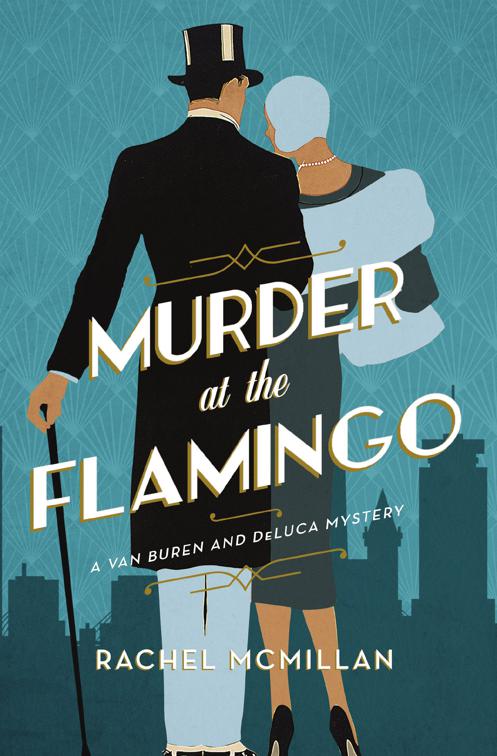 Murder at the Flamingo, The Van Buren and DeLuca Mysteries