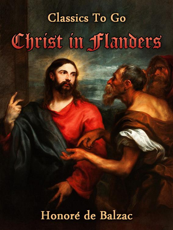 Christ in Flanders, Classics To Go