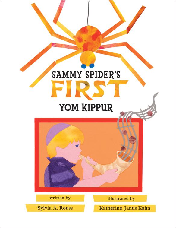 Sammy Spider&#x27;s First Yom Kippur