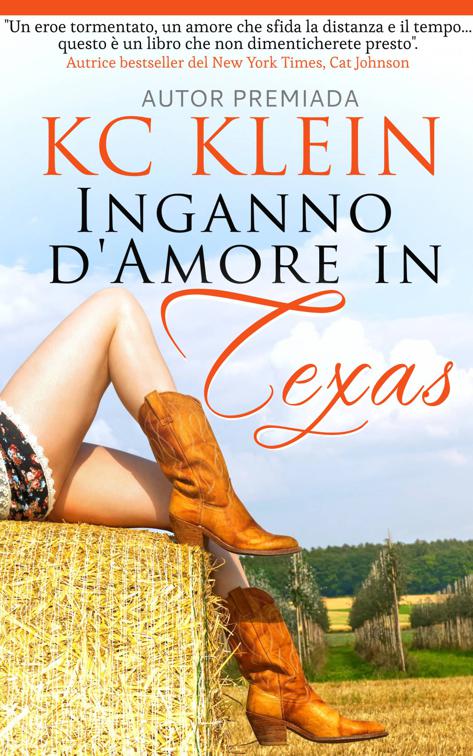 Inganno d&#x27;Amore in Texas, Febbre del Texas vol 2