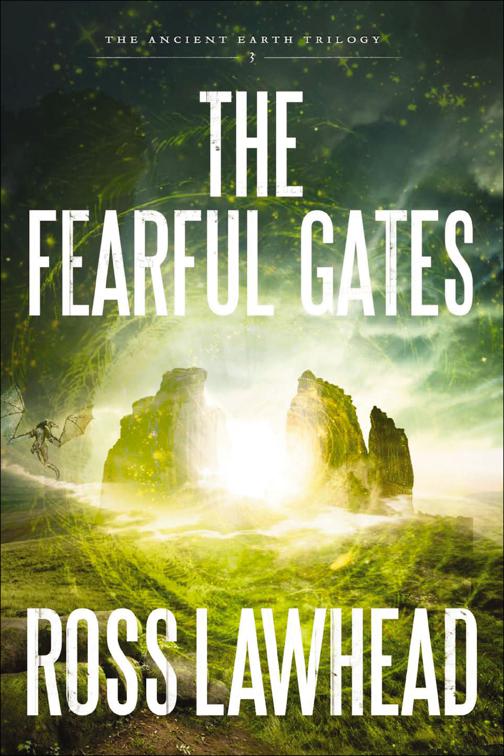 Fearful Gates, The Ancient Earth Trilogy