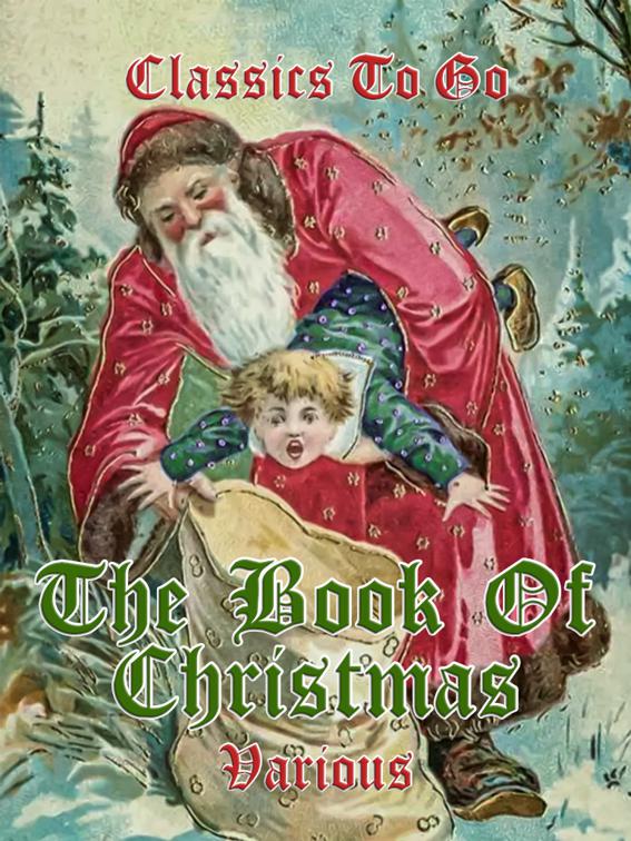 The Book of Christmas, Classics To Go