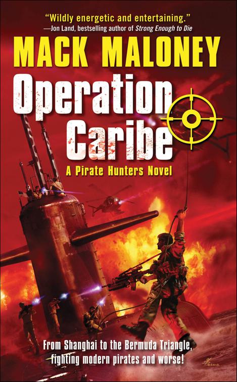 Operation Caribe, The Pirate Hunters Novels