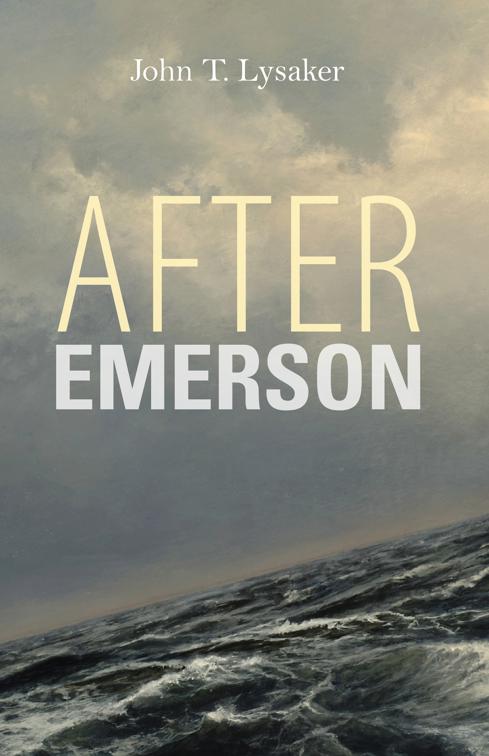 After Emerson, American Philosophy