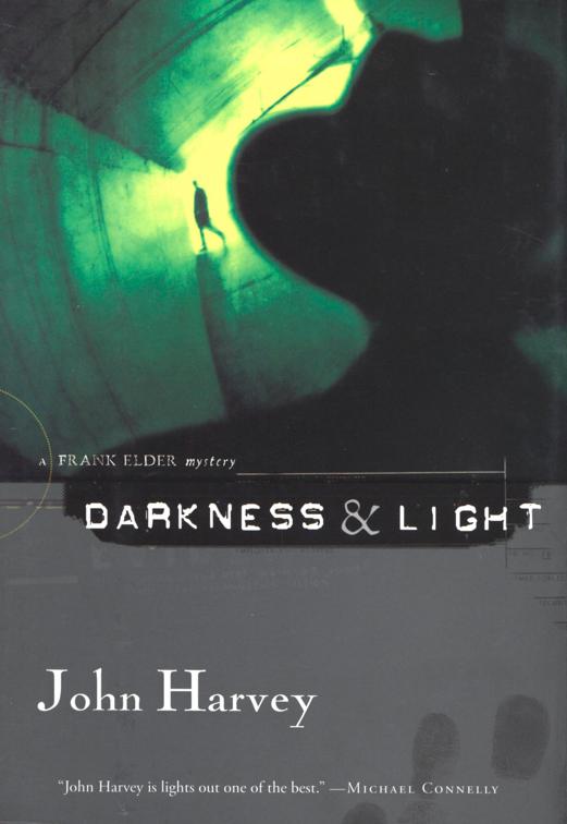 Darkness &amp; Light, The Frank Elder Mysteries