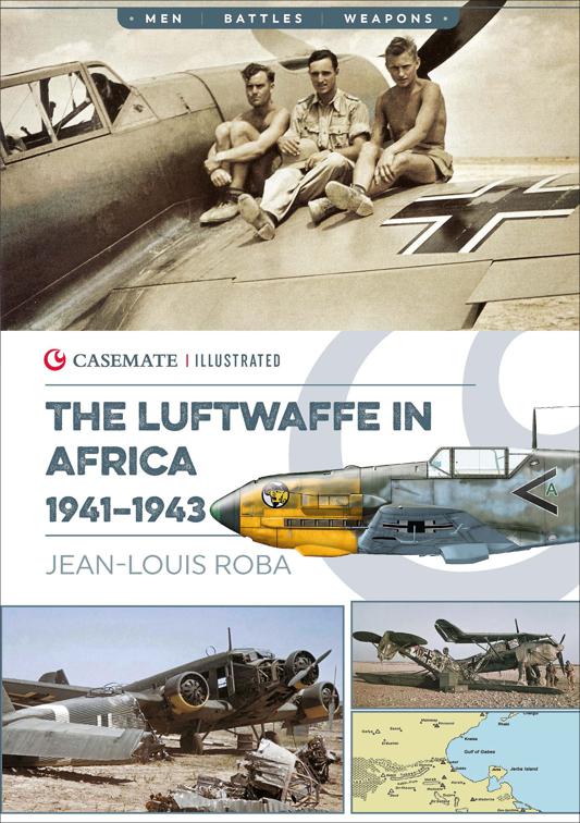 Luftwaffe in Africa, 1941–1943, Casemate Illustrated