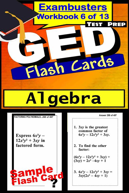GED Test Prep Algebra Review--Exambusters Flash Cards--Workbook 6 of 13, Exambusters GED