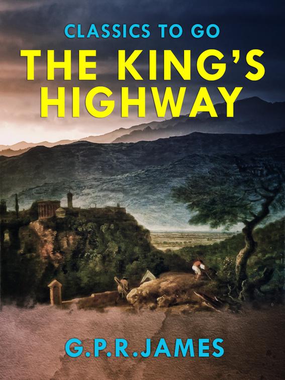 The King&#x27;s Highway, Classics To Go
