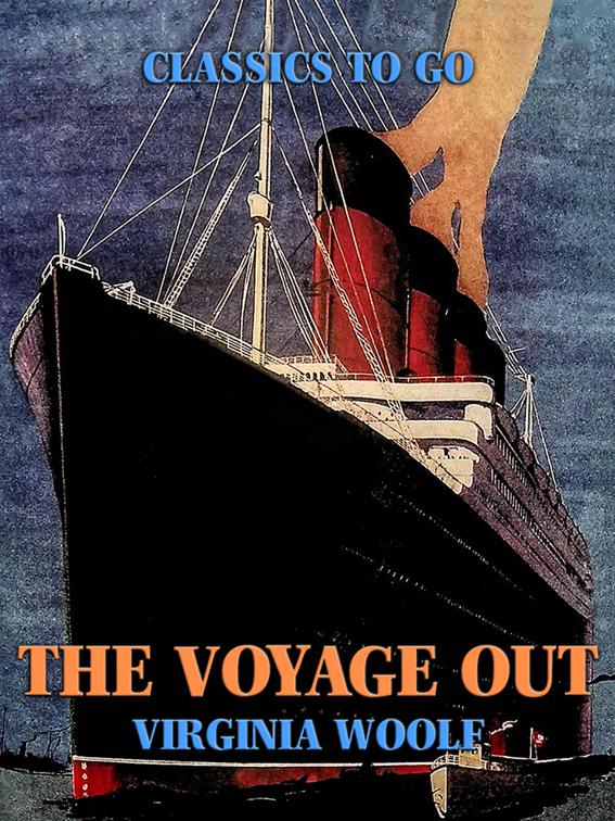 The Voyage Out, Classics To Go