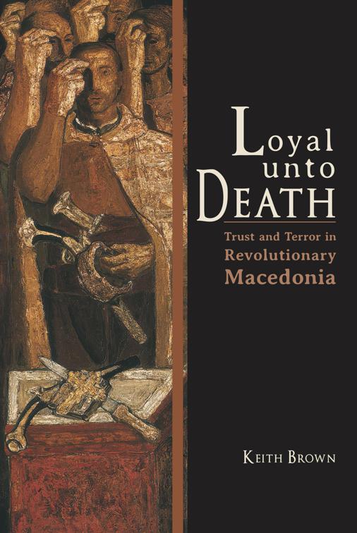 Loyal Unto Death, New Anthropologies of Europe