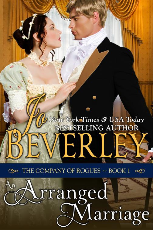 An Arranged Marriage (The Company of Rogues Series, Book 1), The Company of Rogues Series