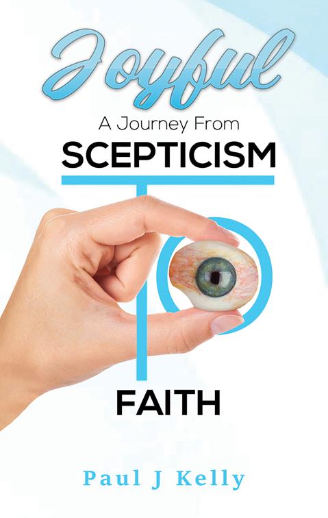 Joyful - A Journey From Scepticism To Faith