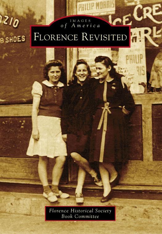 This image is the cover for the book Florence Revisited, Images of America