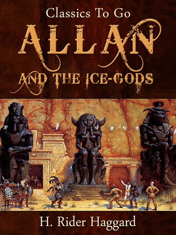 Allan and the Ice-Gods, Classics To Go