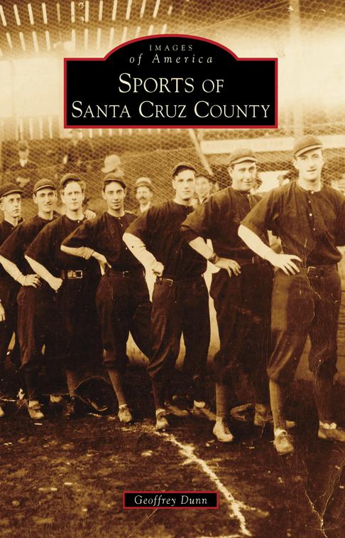Sports of Santa Cruz County, Images of America