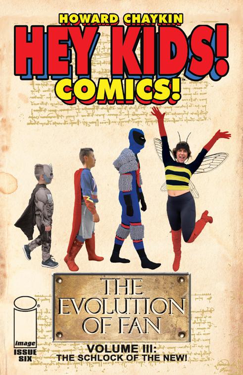 Hey Kids Comics: Schlock of The New #6, Hey Kids Comics