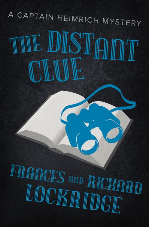 Distant Clue, The Captain Heimrich Mysteries