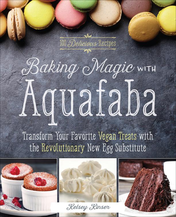 Baking Magic with Aquafaba