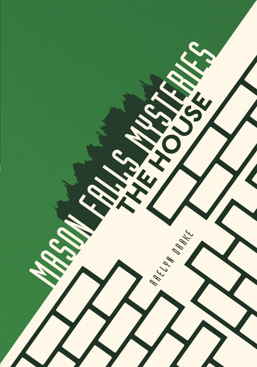 House, Mason Falls Mysteries