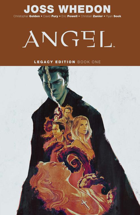 Angel Legacy Edition Book One, Angel