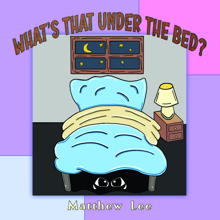 What&#x27;s That Under the Bed?