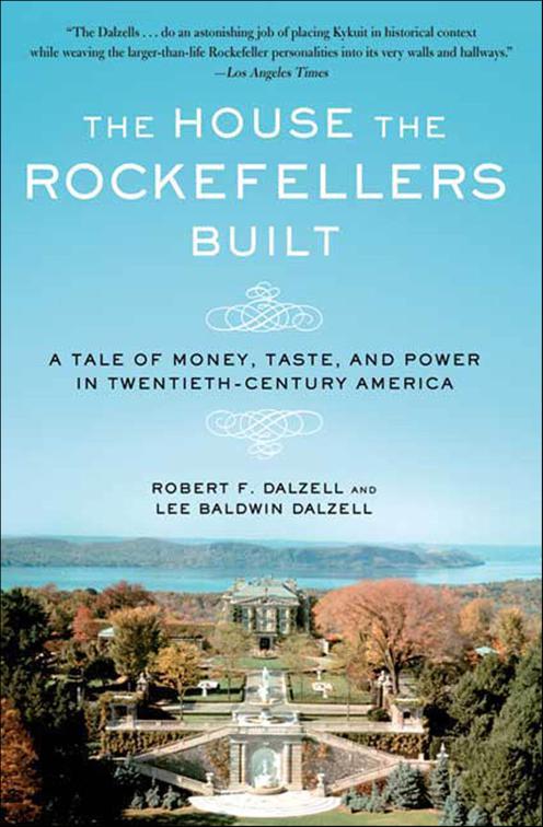 House the Rockefellers Built