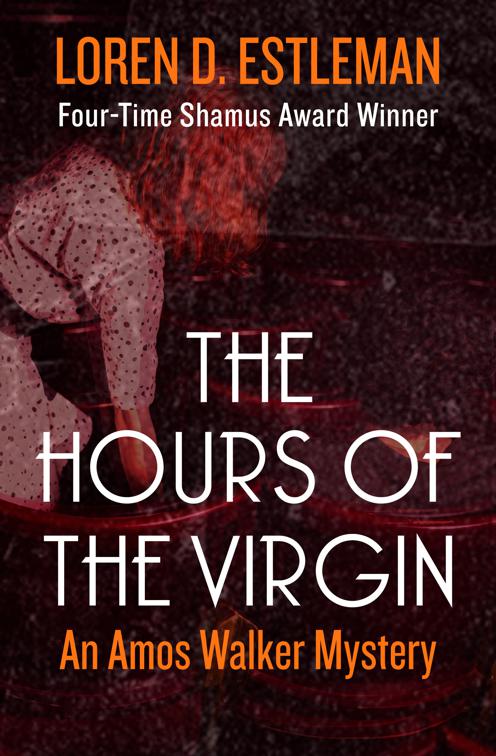 Hours of the Virgin, The Amos Walker Mysteries