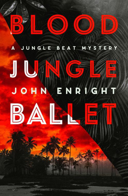 Blood Jungle Ballet, The Jungle Beat Mysteries