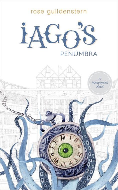Iago&#x27;s Penumbra