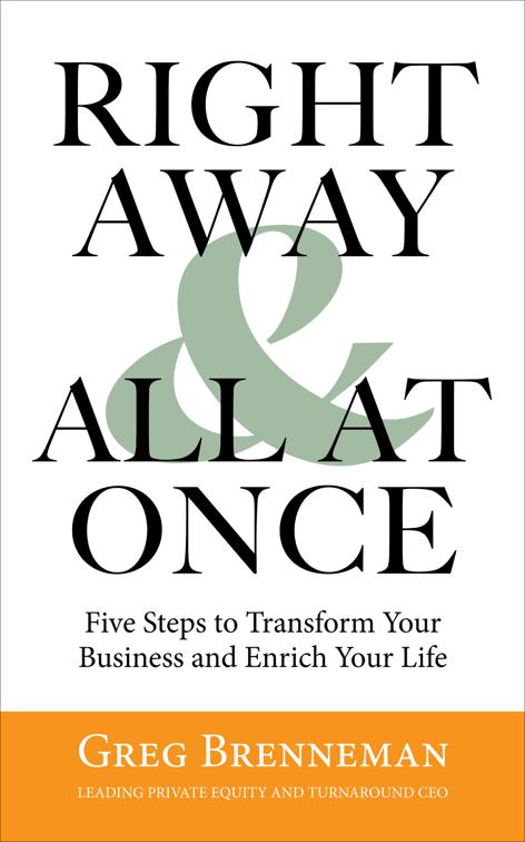 Right Away &amp; All at Once