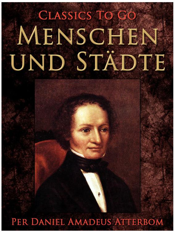 Menschen und Städte, Classics To Go