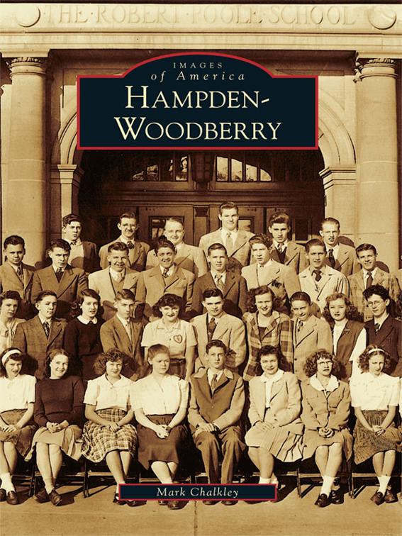 Hampden-Woodberry, Images of America