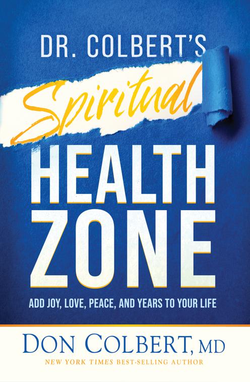 Dr. Colbert&#x27;s Spiritual Health Zone