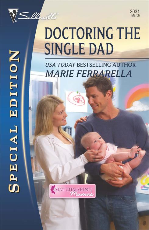 Doctoring the Single Dad, Matchmaking Mamas