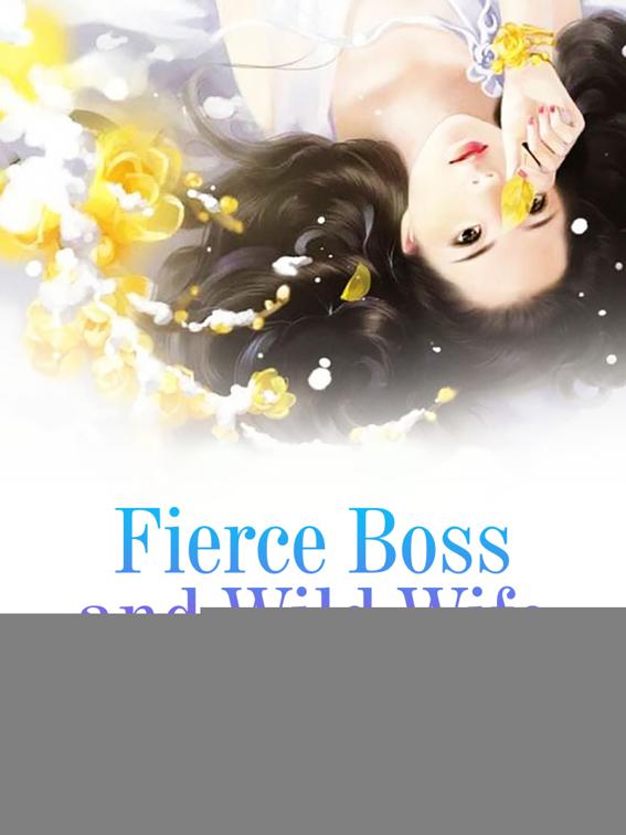 Fierce Boss and Wild Wife, Volume 2