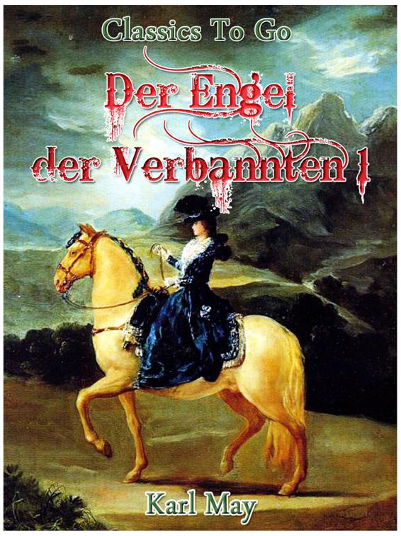 Der Engel der Verbannten 1, Classics To Go