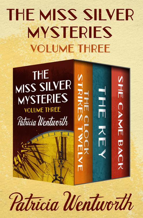 Miss Silver Mysteries Volume Three, The Miss Silver Mysteries