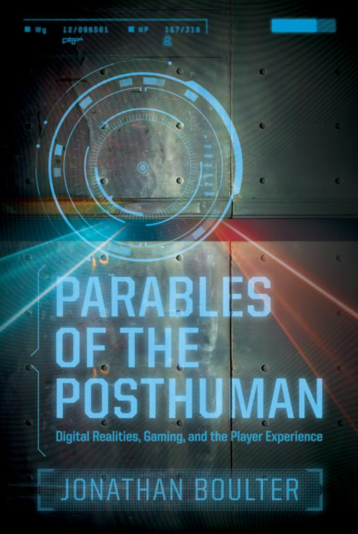 Parables of the Posthuman, Contemporary Approaches to Film and Media Studies
