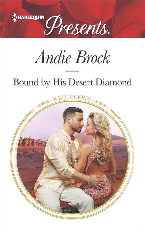 Bound by His Desert Diamond, Wedlocked!
