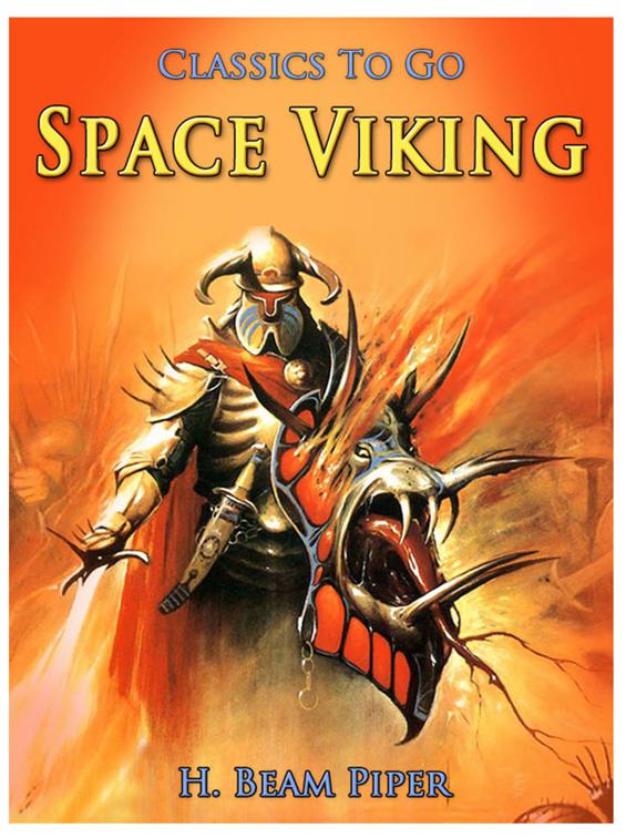 Space Viking, Classics To Go
