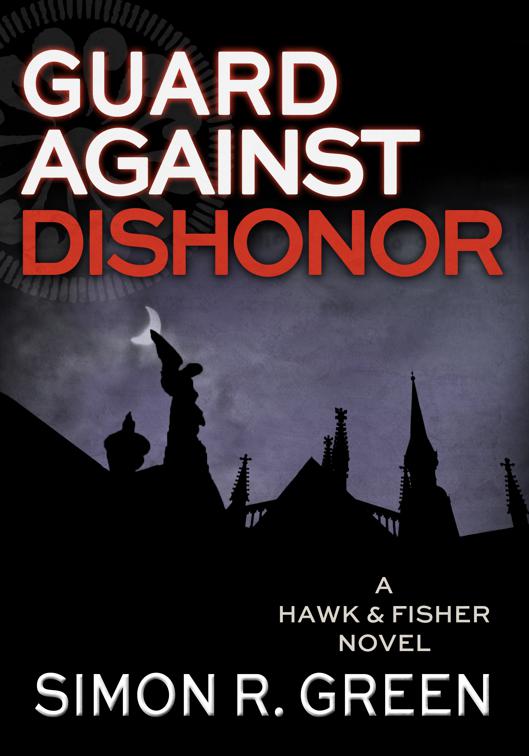 Guard Against Dishonor, Hawk &amp; Fisher