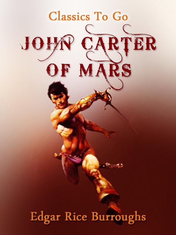 John Carter of Mars, Classics To Go