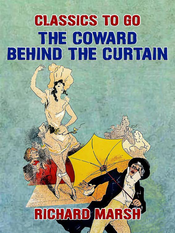 The Coward Behind the Curtain, Classics To Go